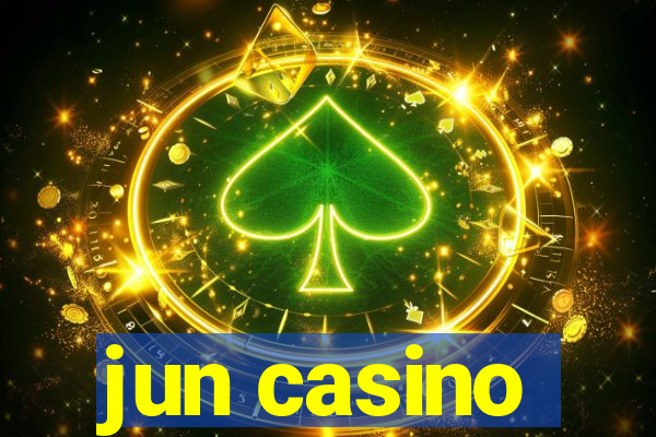 jun casino