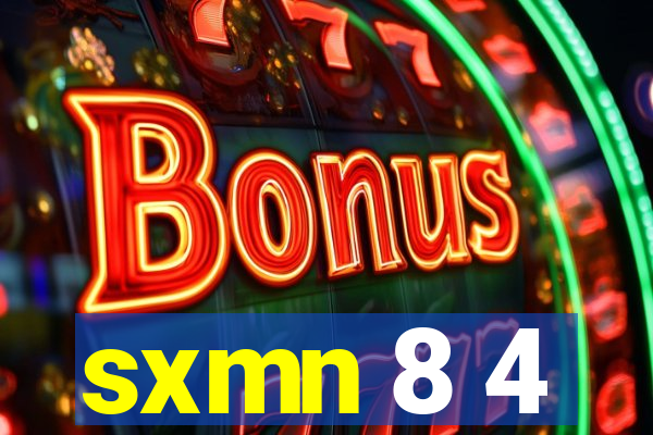 sxmn 8 4