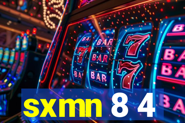 sxmn 8 4