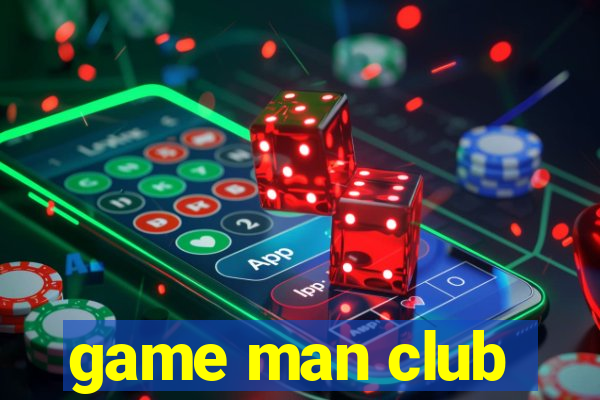 game man club