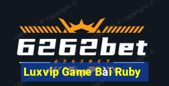 Luxvip Game Bài Ruby