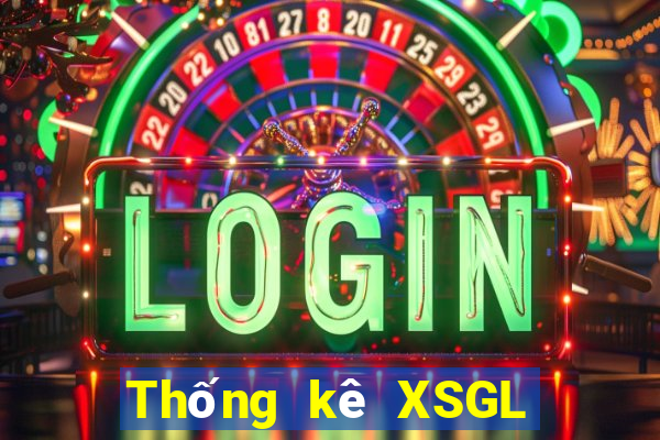 Thống kê XSGL ngày 10