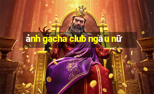 ảnh gacha club ngầu nữ