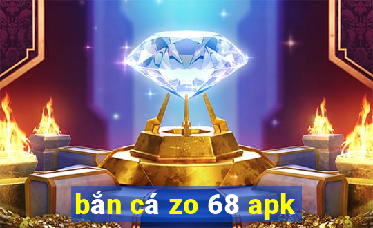 bắn cá zo 68 apk