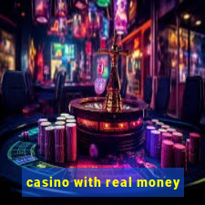 casino with real money