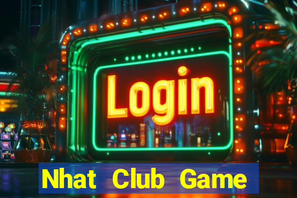 Nhat Club Game Bài Chắn