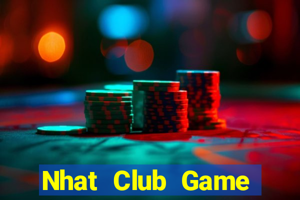 Nhat Club Game Bài Chắn