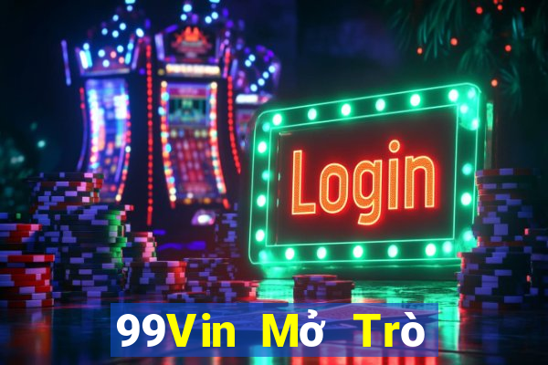 99Vin Mở Trò Chơi Ô Tô