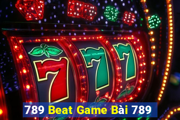 789 Beat Game Bài 789