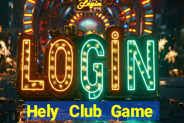 Hely Club Game Bài 888 Casino