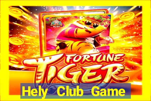 Hely Club Game Bài 888 Casino