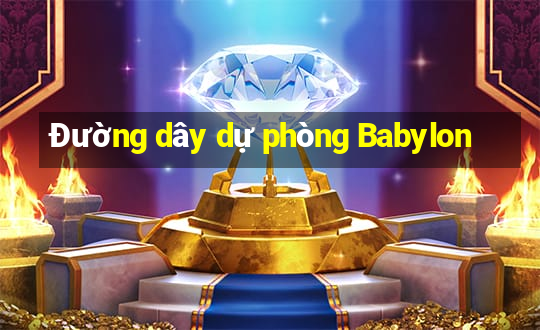 Đường dây dự phòng Babylon