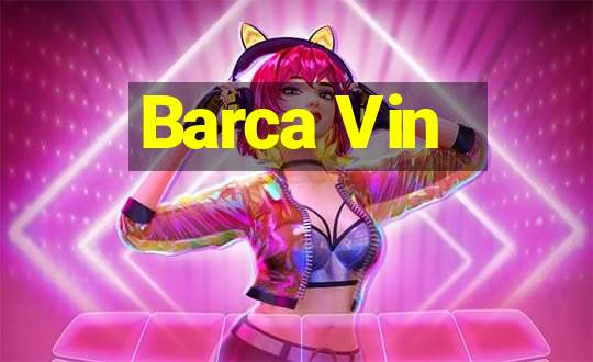 Barca Vin