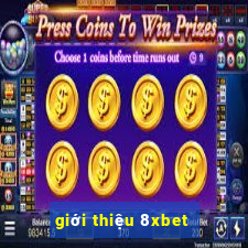 giới thiệu 8xbet