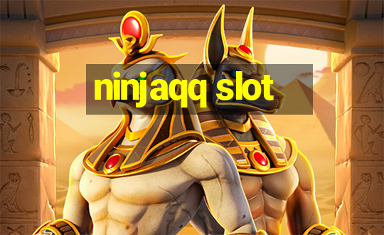 ninjaqq slot