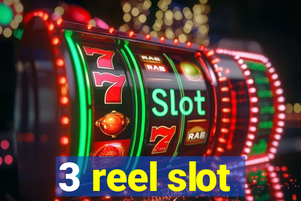 3 reel slot