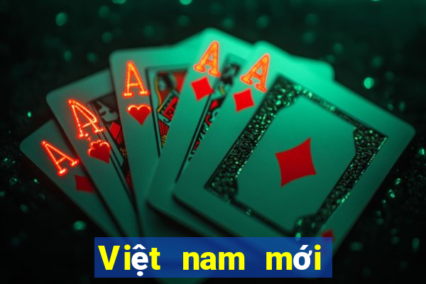 Việt nam mới Kinh Tải về