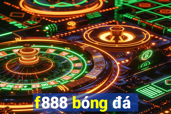 f888 bóng đá