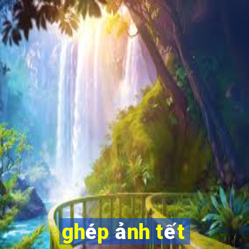 ghép ảnh tết