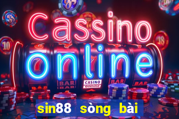 sin88 sòng bài trực tuyến