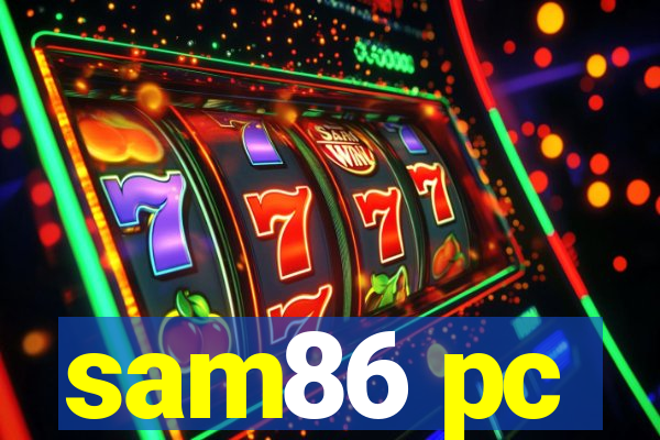 sam86 pc