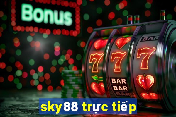 sky88 trực tiếp