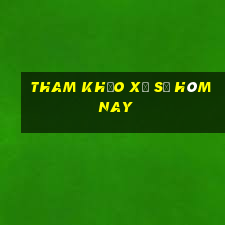 tham khảo xổ số hôm nay