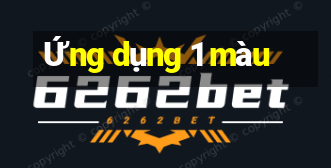 Ứng dụng 1 màu