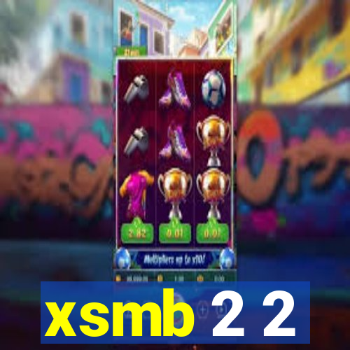 xsmb 2 2