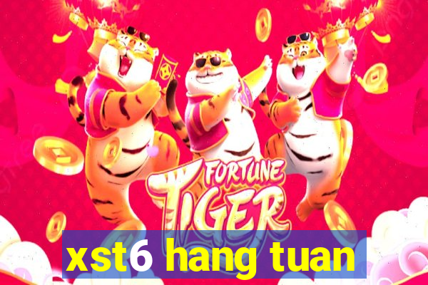 xst6 hang tuan