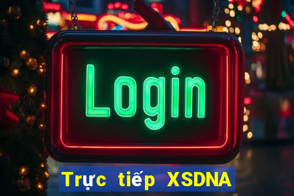 Trực tiếp XSDNA ngày 6