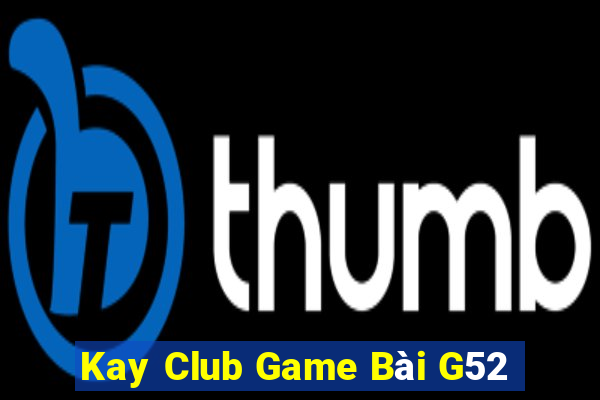 Kay Club Game Bài G52