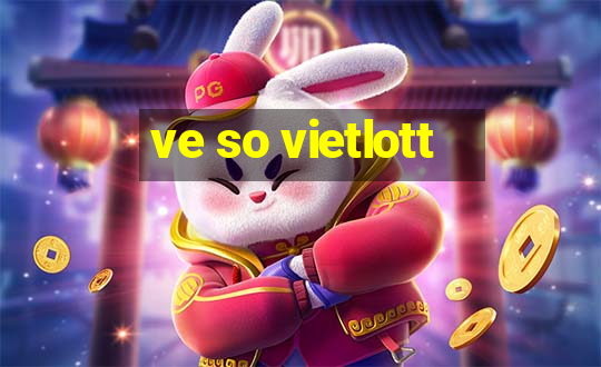 ve so vietlott