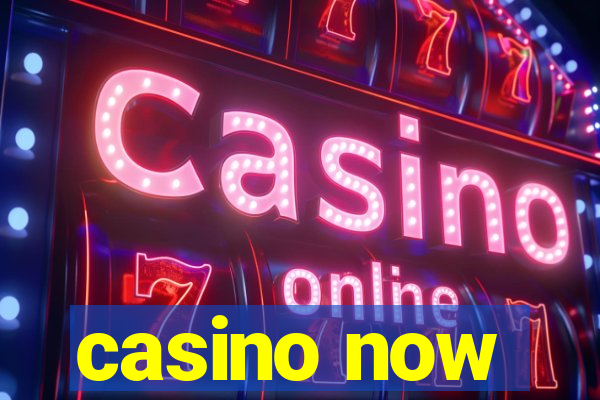 casino now