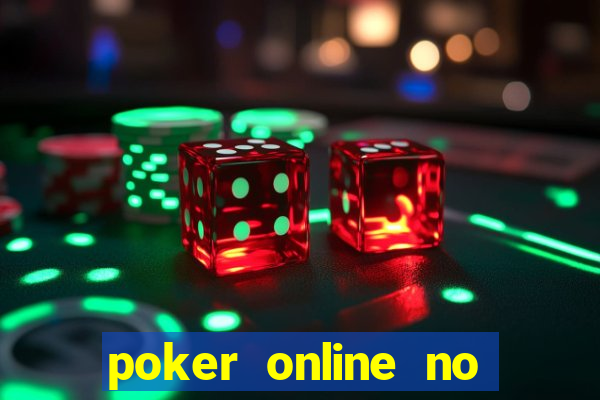 poker online no deposit bonus