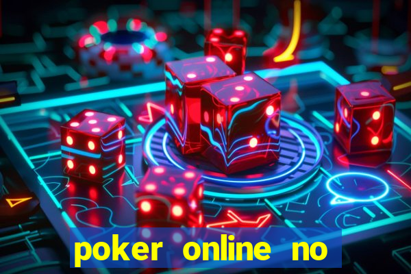 poker online no deposit bonus