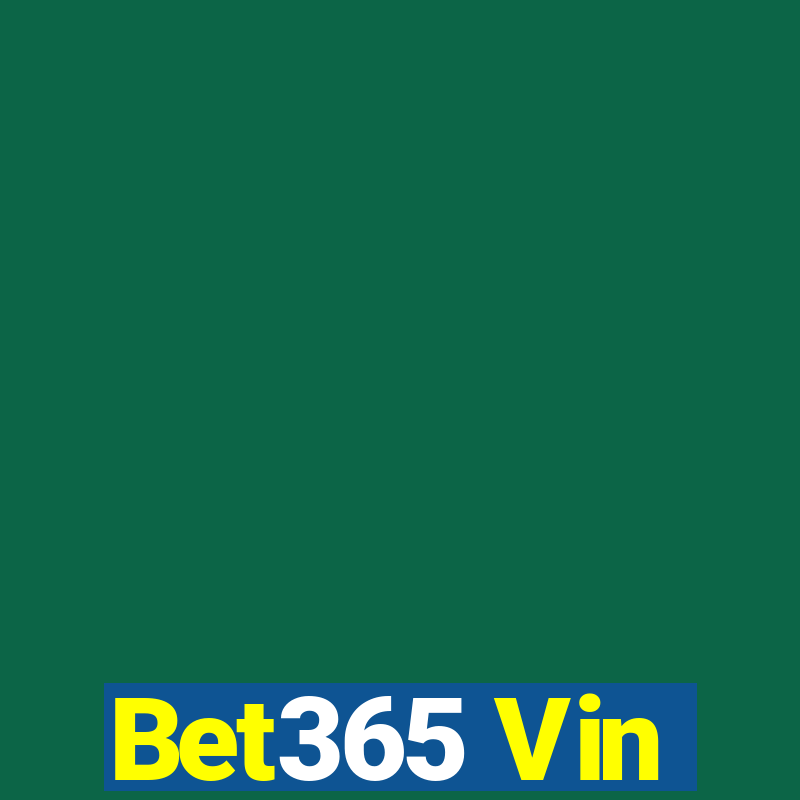 Bet365 Vin