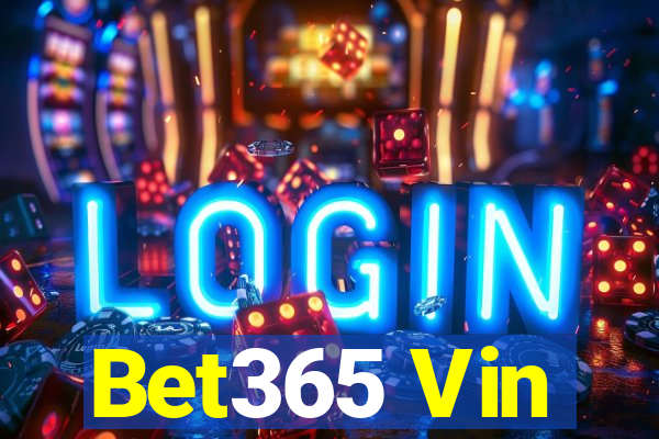 Bet365 Vin