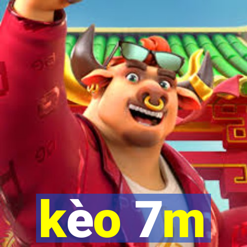 kèo 7m