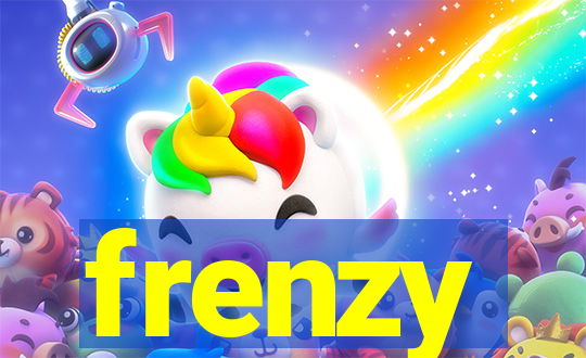 frenzy