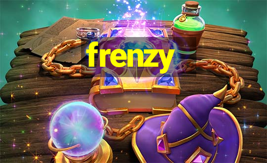 frenzy