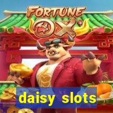 daisy slots