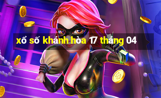 xổ số khánh hòa 17 tháng 04