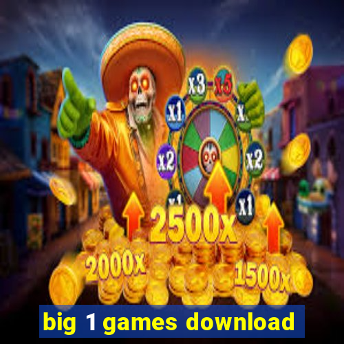 big 1 games download