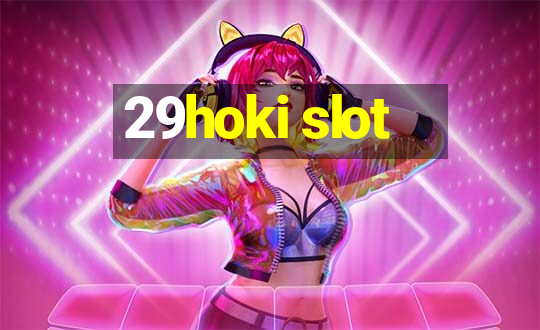 29hoki slot