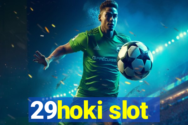 29hoki slot