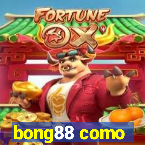 bong88 como