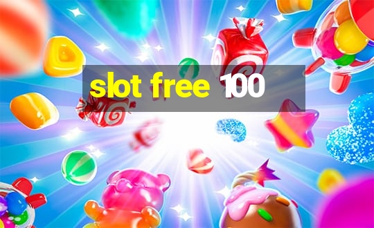 slot free 100