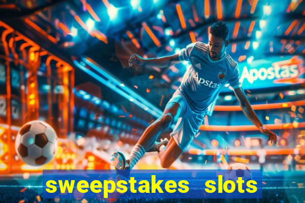 sweepstakes slots real money