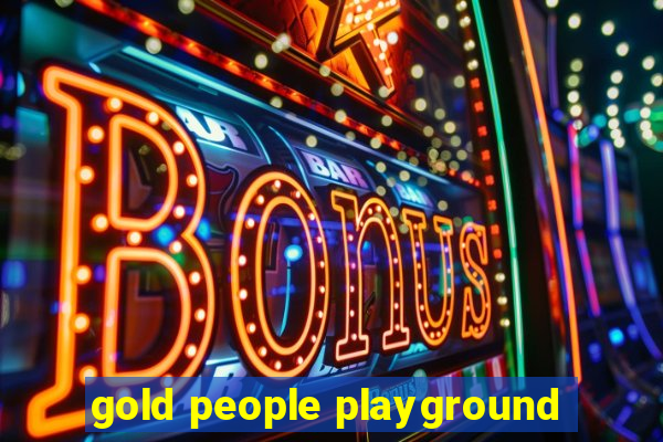 gold people playground